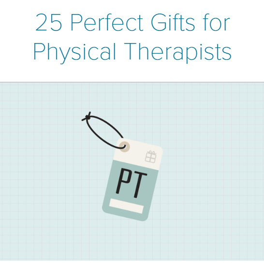 25 Perfect Gifts for Physical Therapists