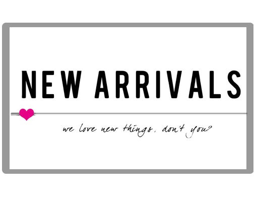 New Arrivals
