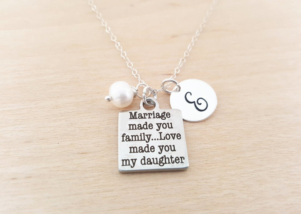 Marriage Made You Family, Love Made You My Daughter Necklace – Sterling Silver with Birthstone & Initial Charm