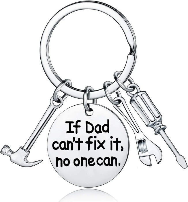 “If Dad Can’t Fix It, No One Can” Tool Charm Keychain
