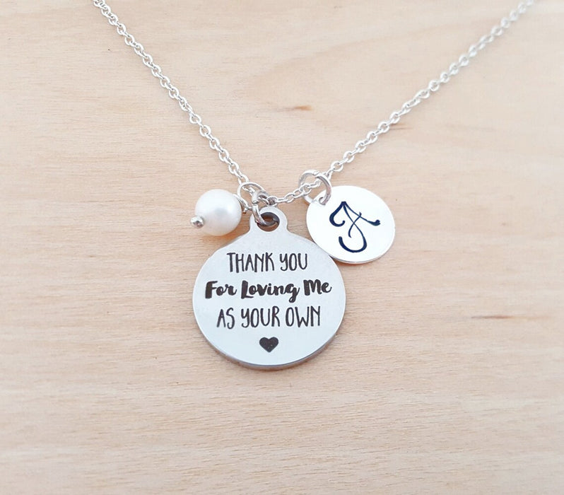 Thank You For Loving Me As Your Own Necklace – Sterling Silver with Birthstone & Initial – Personalized Gift