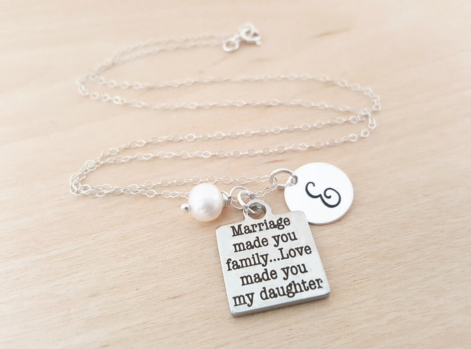Marriage Made You Family, Love Made You My Daughter Necklace – Sterling Silver with Birthstone & Initial Charm