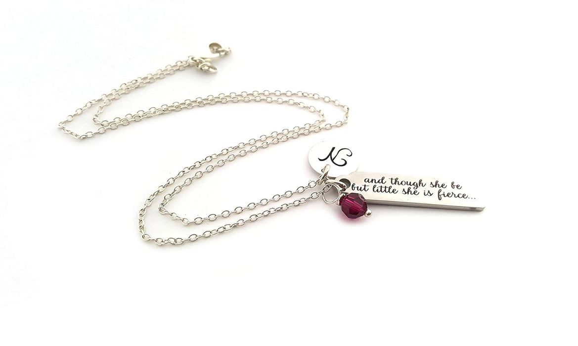 Though She Be But Little She Is Fierce Necklace – Personalized Initial & Birthstone