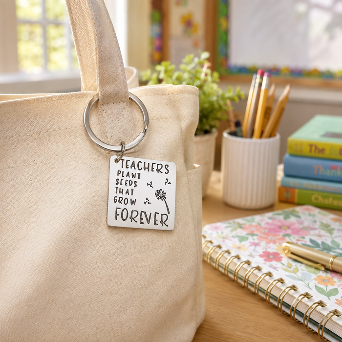 Teachers Plant Seeds Keychain