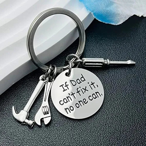 “If Dad Can’t Fix It, No One Can” Tool Charm Keychain