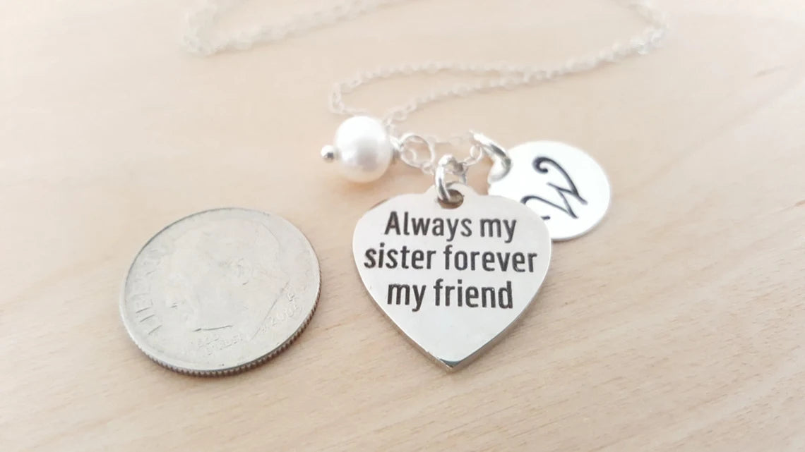 Always My Sister, Forever My Friend Necklace – Personalized Initial & Birthstone Gift