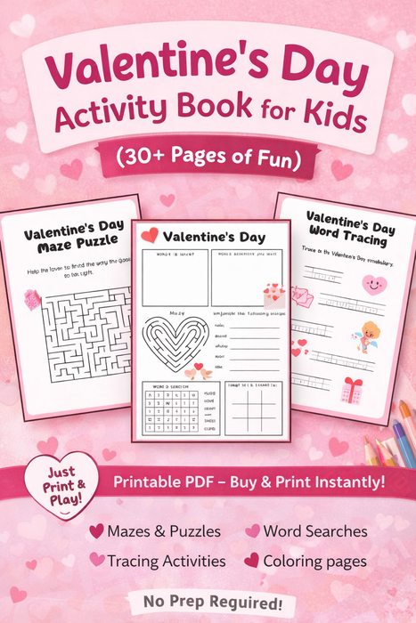 Valentine’s Day Activity Book for Kids (30+ Pages) – Printable PDF Download