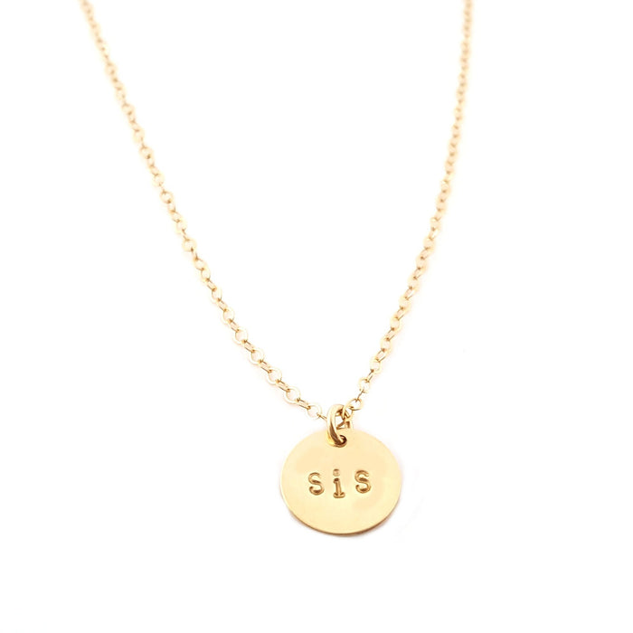 Sis Necklace - Dainty 14k Gold Filled Stamped Sis Disc - Sister Necklace - Gift for Her